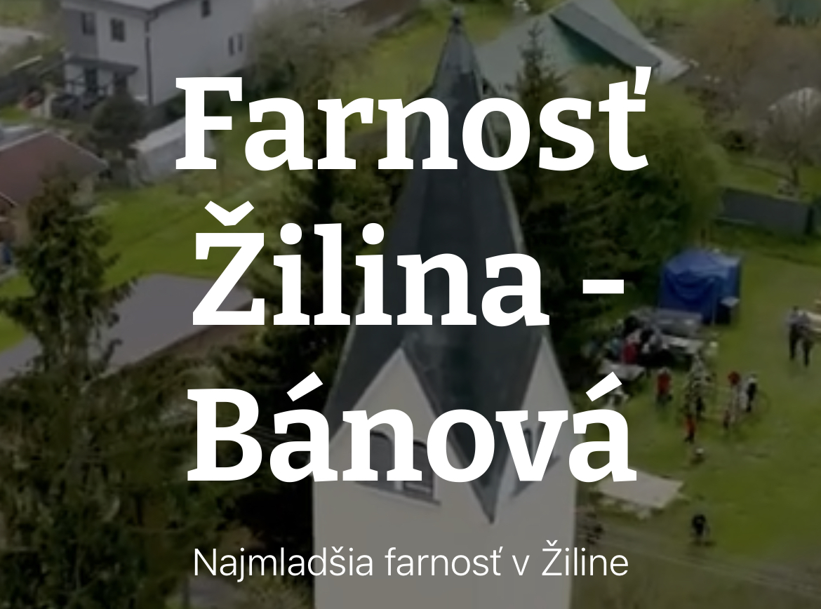 Oznamy | Farnosť Žilina - Bánová